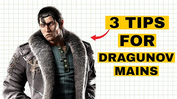 How to Actually Get Better at Tekken (Dragunov Focus)