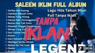 Lagu Malaysia terpopuler saleem iklim full album tanpa iklan.