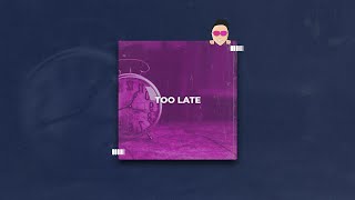 [FREE DL] TOO LATE - Chris Brown x VORY Type Beat / Hard R&B x TRAP Instrumental (prod. Deemax)