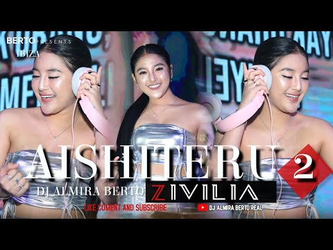 FUNKOT - AISHITERU 2 [ ZIVILIA ] LIVE AT IBIZA | NEW VERS.2024 | COVER DJ ALMIRA BERTO