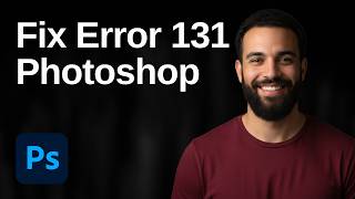 How To Fix Photoshop Error 131 (2026 Easy Guide)