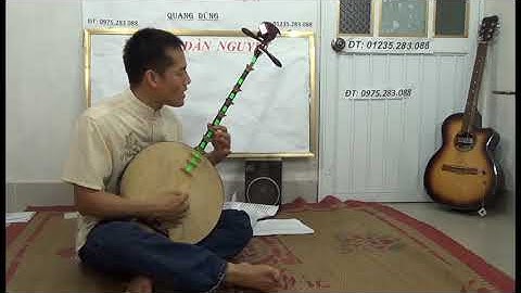 DẠY ĐÀN NGUYỆT CHO NGƯỜI DỐT CỰC DỐT p4.9 bai 6  CƠ BẢN 1