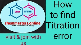 How to find Titration error