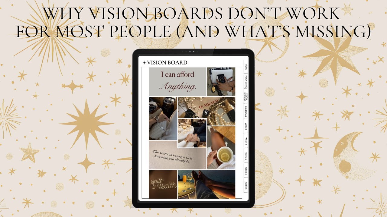 Why Vision Boards Don’t Work for Most People (And What’s Missing)