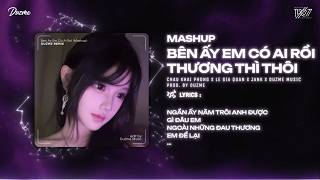 Mashup Bên Ấy Em Có Ai Rồi x Thương Thì Thôi - Châu Khải Phong x Jank | Nhạc HOT Tik Tok 2026