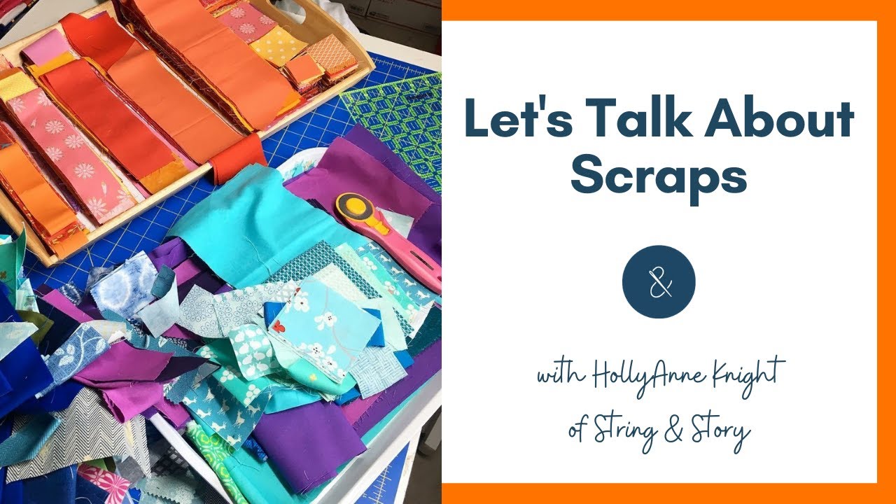 Spruce Up Your Sewing Room Series: Let's Talk Scraps