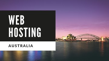 Best Australian Web Hosting (Top 4) With Servers IN Australia (Plus Easy Setup Tutorial)