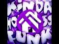 KINDA HOMELESS FUNK (SUPER SLOWED)