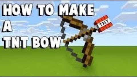 How to make a explosive bow in Minecraft [No Mods] [No Add ons]