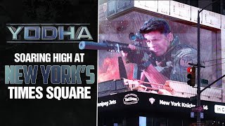 Yodha in New York Times Square | Sidharth Malhotra | In cinemas this Friday