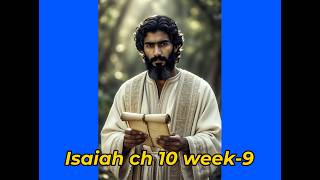Study of Isaiah chapter 10  week-9