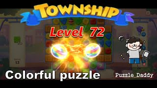 Township: Colorful Puzzle Level 72 ∥ No Booster_All level clear ∥ #puzzle_daddy