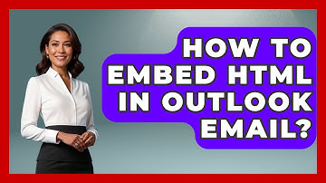 How To Embed HTML In Outlook Email? - TheEmailToolbox.com