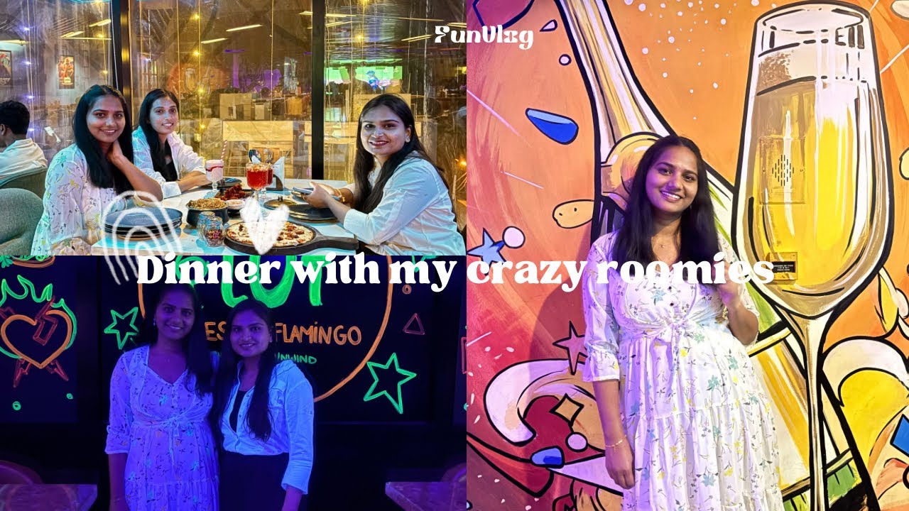 Dinner with my crazy roomies | Bangalore | Tales of Flamingo | Roomates