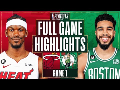 Miami Heat vs. Boston Celtics Full Game 1 Highlights | May 17 | 2022-2023 NBA Playoffs