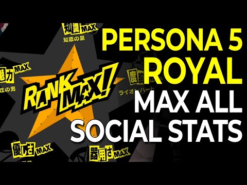 Video: Persona 5 Royal Social Stats - Best Ways To Increase Knowledge, Guts, Proficiency, Kindness And Charm