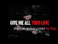 Give me all your love whitesnake 87  rhythm guitar cover by kar