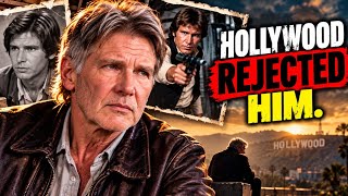 Why Harrison Ford Almost Quit Acting Forever
