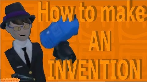How to make an invention! (Rec room 2025)