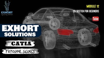 #12 2D SKETCH PART 3 FOR BEGINNER | CATIA V5 TUTORIAL | CATIA TUTORIAL FOR BEGINEER | CATIA TUTORIAL