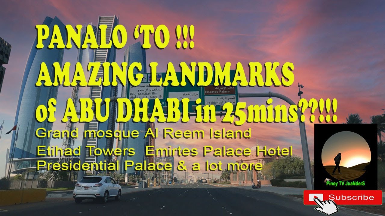 [4K] Abu Dhabi City Drive | Emirates Palace | Grand Mosque | PInoy TV JuaNderS