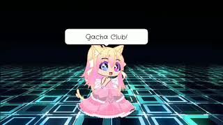 Gacha Club!!