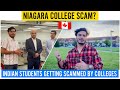 NIAGARA COLLEGE SCAMMING INDIAN 🇮🇳 STUDENTS ? | 🇨🇦 CANADA SCAM | INTERNATIONAL STUDENT VLOGS