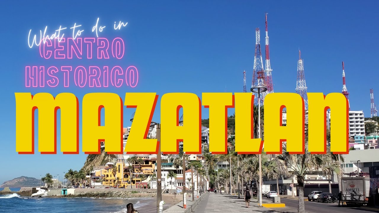 What to do in Mazatlan | Centro Historico | 2024