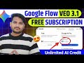 🔥Google Flow FREE Subscription | Unlimited Credits से बनाएं Unlimited Videos | Google VEO 3.1