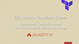 Aviatrix on Oracle Cloud Infrastructure (OCI) Terraform and Resources Manager