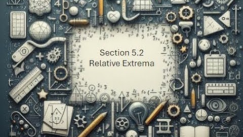 5.2 Relative Extrema