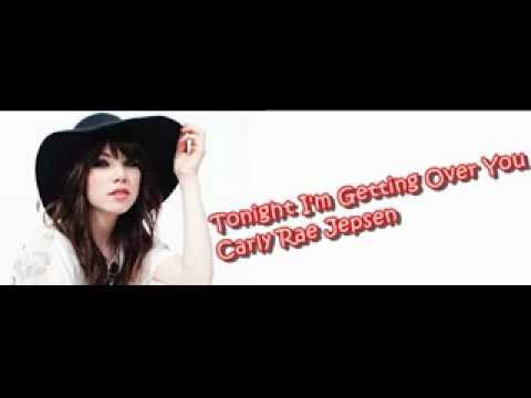 Carly Rae Jepsen - Tonight I'm Getting Over You (Audio)