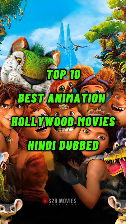 Top 10 Best Animated Hindi Dubbed Hollywood Movies | Top Cartoon Animation Movies | S26 Movies