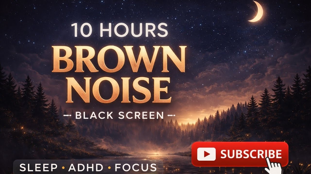 Brown Noise 10 Hours Black Screen for Sleep & Focus - YouTube
