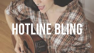 Video thumbnail of "Drake - Hotline Bling - Acoustic cover by Bely Basarte"