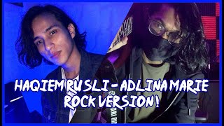 Haqiem Rusli  Adlina Marie Rock Version  By Soleyhanz Ft Hafiy