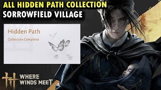 Information All Hidden Path Collection in Sorrowfield Village | Sentient Beings Where Winds Meet Update