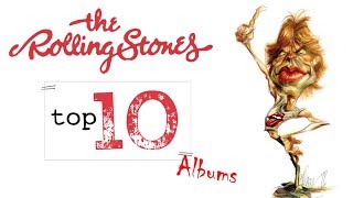 The Rolling Stones |Ten Best Albums