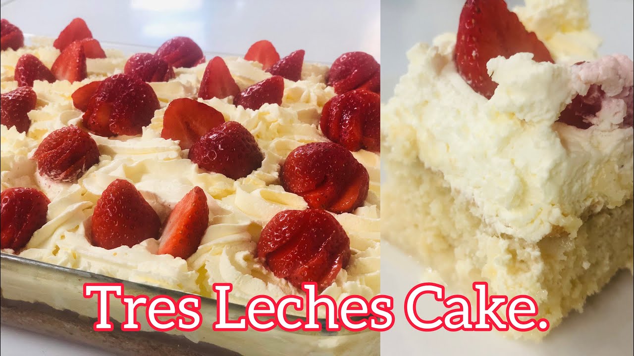 Super moist tres leches cake How to make tres lech Tres leches cake