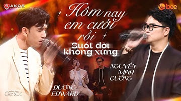 HÔM NAY EM CƯỚI RỒI x SUỐT ĐỜI KHÔNG XỨNG | Dương Edward x Nguyễn Minh Cường | Không Gian Cảm Xúc