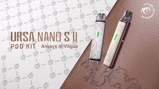 Lost Vape URSA NANO S II - Always in Vogue