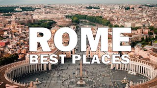 10 BEST ATTRACTION IN ROME  | BEST PLACES