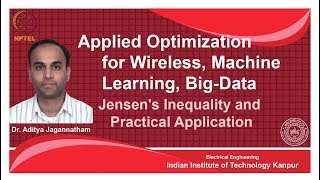 Lec 27 | Applied Optimization | Jensen's Inequality and its Application-I | IIT Kanpur Net Worth