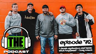 EP.72 | "I Drank Ayahuasca and Here's What Happened" - Tony Ramos | The Roundtable Podcast