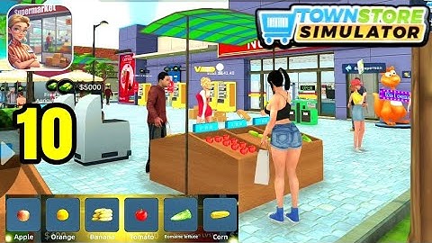 Town Store Simulator 3D. Pt 10. Unlock Fruit Stall,Buy Organics,Fruits, (iOS,Andriod). #simulator