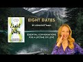 Eight Dates by John Gottman & Julie Schwartz Gottman | Nonfiction Book Summary