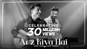 Anuv Jain X Lost Stories - Arz Kiya Hai (Official Video) | Coke Studio Bharat