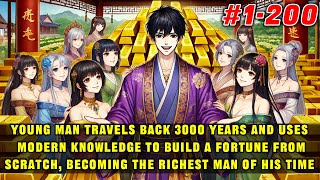 🔥Young Man Travels Back 3000 Years and Becomes the Richest Using Modern Knowledge