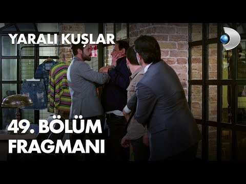 Yaralı Kuşlar 49. Bölüm Fragmanı