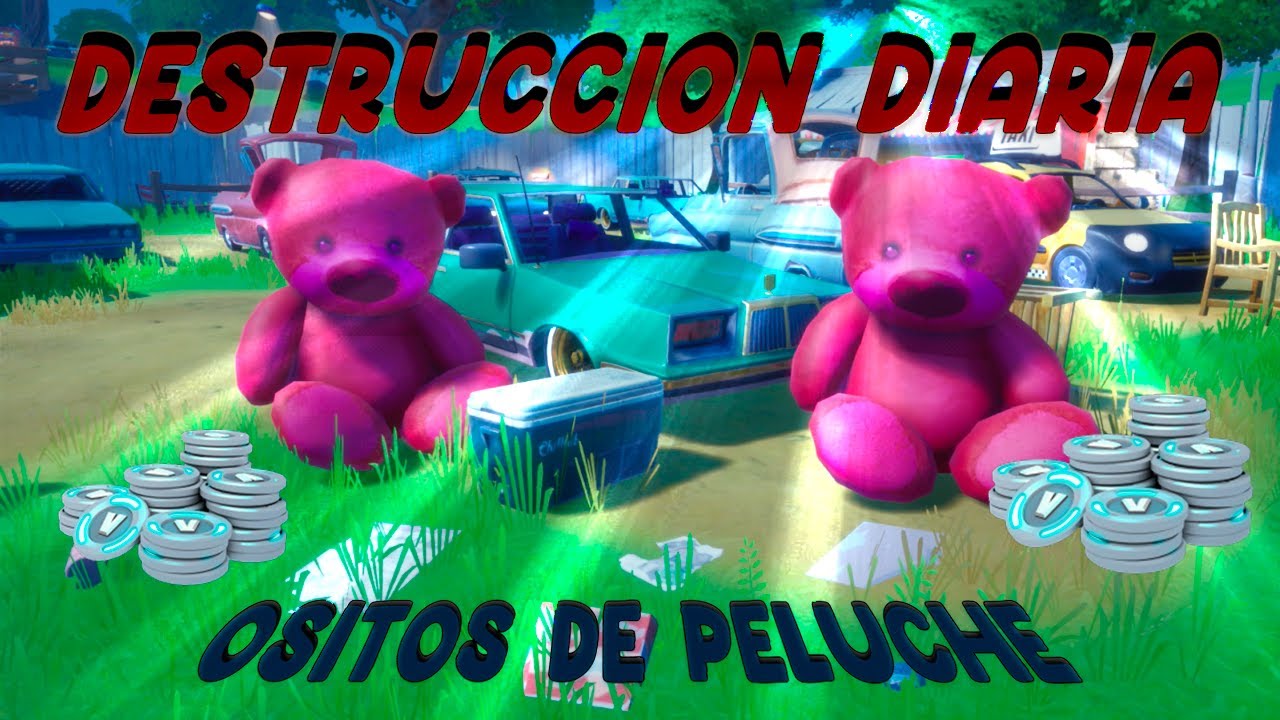 Destrucción diaria (ositos de peluche) // Salvar al mundo fortnite